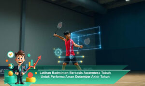 Latihan-Badminton-Berbasis-Awareness-Tubuh-Untuk-Performa-Aman-Desember-Akhir-Tahun
