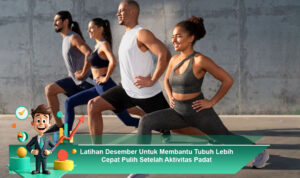 Latihan-Desember-Untuk-Membantu-Tubuh-Lebih-Cepat-Pulih-Setelah-Aktivitas-Padat