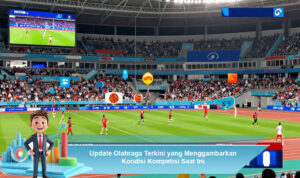 Update-Olahraga-Terkini-yang-Menggambarkan-Kondisi-Kompetisi-Saat-Ini