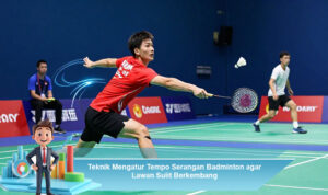 Teknik-Mengatur-Tempo-Serangan-Badminton-agar-Lawan-Sulit-Berkembang
